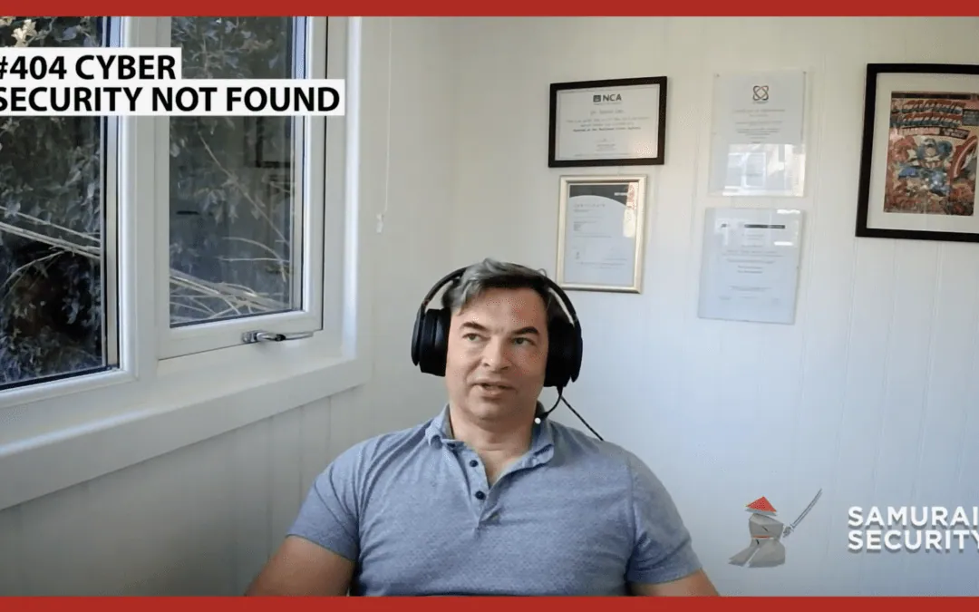 404: Ep.23 – Cybersecurity Pillars
